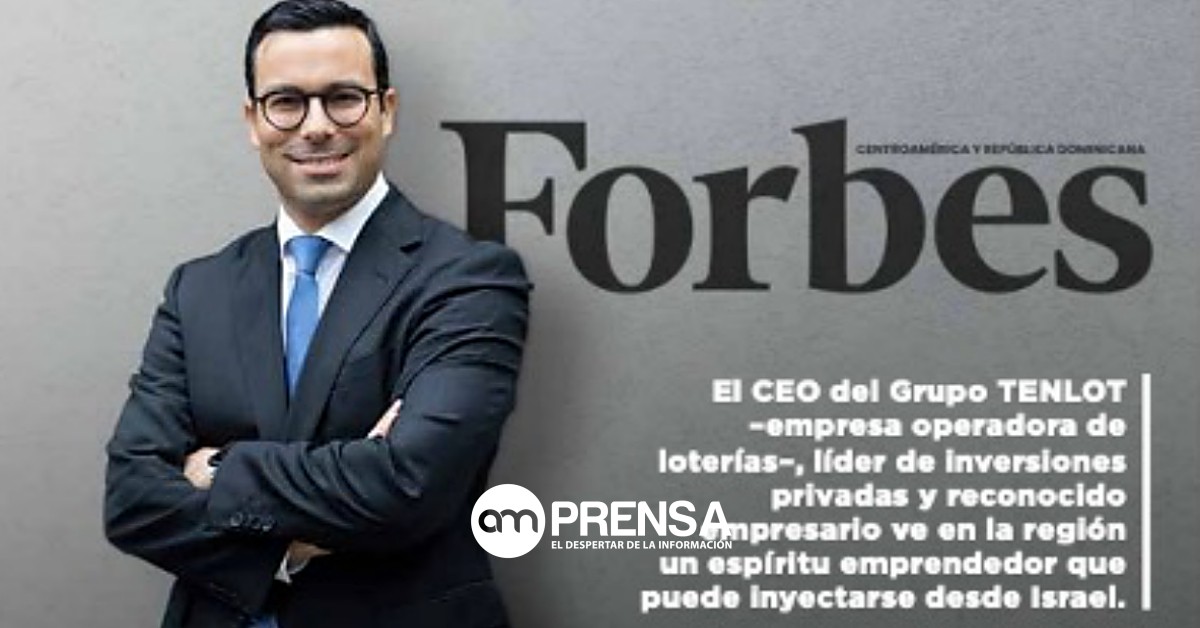 Forbes pone sus ojos en inversionista israelí y lo cataloga como líder empresarial en Latinoamérica